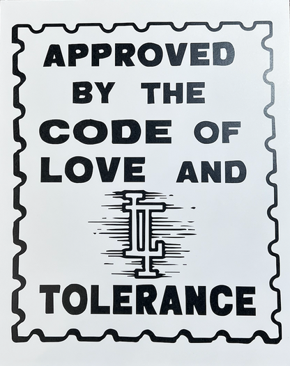 APPROVED BY THE CODE OF LOVE AND TOLERANCE - Poster 12x15